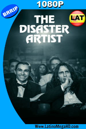 The Disaster Artist: Obra Maestra (2017) Latino HD 1080P ()